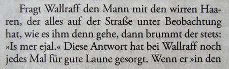 Wie et mer jeht? Is mer ejal.